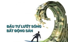 Đầu Tư Lướt Sóng Là Gì? Kinh Nghiệm Đầu Tư Lướt Sóng BĐS "Bất Bại"