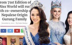 Rộ tin Miss World được tập đoàn Nepal mua lại: Châu Á thống lĩnh thị trường hoa hậu?