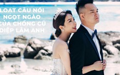 Trước khi rạn nứt, chồng cũ từng có nhiều lời hứa hẹn trăm năm cùng Diệp Lâm Anh