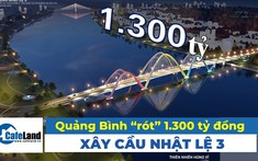 Quảng Bình “rót” 1.300 tỷ đồng xây dựng cầu Nhật Lệ 3