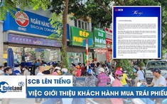 SCB lên tiếng về việc giới thiệu khách hàng mua trái phiếu doanh nghiệp