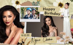 Chúc mừng sinh nhật Ngọc Châu: Nàng hậu thi đâu thắng đó, niềm kỳ vọng lớn của fans Việt tại Miss Universe 2022