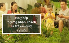 Quán nước tại Đà Nẵng gây tranh cãi khi 'nghiêm cấm' trẻ em dưới 12 tuổi: Lý do đến từ đâu?