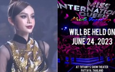 Đang đi diễn thì nhận tin mất suất thi Miss International Queen 2023, Lương Mỹ Kỳ phản ứng như thế nào?