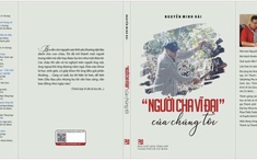 Những câu chuyện rung động trái tim trong quyển sách “‘Người cha vĩ đại’ của chúng tôi”