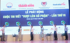 Phát động cuộc thi viết 'Vượt lên số phận' lần thứ VI