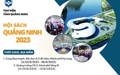 Hội sách Quảng Ninh năm 2023 khai mạc ngày 05/8