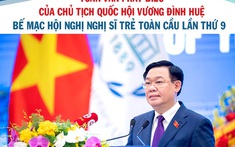 Toàn văn phát biểu của Chủ tịch Quốc hội Vương Đình Huệ bế mạc Hội nghị Nghị sĩ trẻ toàn cầu lần thứ 9