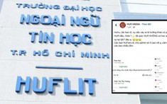 Trường ĐH Công nghệ thực phẩm và ĐH Hutech TP.HCM “kêu cứu” vì bị nhầm lẫn trước tin đồn hai sinh viên nữ bị xâm hại