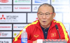 HLV Park Hang Seo: 'Việt Nam thắng 1-0 cũng vô địch, sao các bạn bi quan thế'