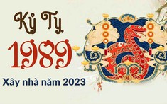 Sinh Năm 1989 Xây Nhà Năm 2023 Tốt Hay Xấu?