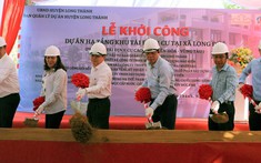 Khởi công khu tái định cư đầu tiên phục vụ dự án đường cao tốc Biên Hòa - Vũng Tàu