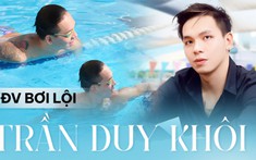 VĐV bơi lội Trần Duy Khôi: 'Sau hơn 20 năm thi đấu, nước với mình như hòa làm một'