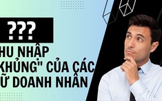Tiết lộ mức lương “khủng” của những nữ doanh nhân Việt