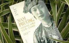 Quyển sách kể về Hoàng hậu Nam Phương: Tư liệu lịch sử quý giá, giải mã những điều đặc biệt của 'hoa hậu Đông Dương'