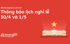 Batdongsan.com.vn Thông Báo Lịch Nghỉ Lễ 30/4 Và 1/5