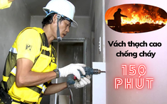 Vách ngăn thạch cao có khả năng chống cháy lên đến 150 phút?