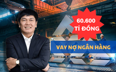 Hòa Phát của tỉ phú Trần Đình Long “ôm” nợ hơn 60.000 tỉ, tài sản tăng mạnh lên gần 7,4 tỉ USD