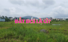 Đất BCS và những thông tin cần biết về đất BCS