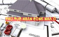 Hoàn công nhà là gì? Thủ tục hoàn công nhà như thế nào?