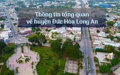 Thông tin tổng quan về huyện Đức Hòa Long An