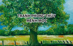 Cách chọn tranh phong thủy mệnh mộc giúp mang lại phúc khí