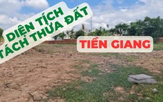 Quy định diện tích tối thiểu tách thửa đất tại Tiền Giang hiện nay
