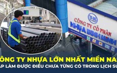 Nhựa Bình Minh thăng hoa trong tay người Thái, sắp làm được điều chưa từng có trong lịch sử