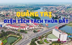 Diện tích tối thiểu được phép tách thửa đất tại Quảng Trị