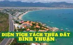 Quy định diện tích tối thiểu được phép tách thửa tại Bình Thuận hiện nay