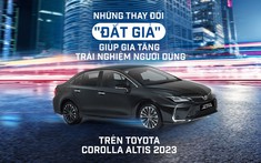 Những thay đổi "đắt giá", giúp gia tăng trải nghiệm người dùng trên Toyota Corolla Altis 2023