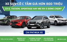 Xe SUV cỡ C tầm giá hơn 800 triệu: CX-5, Tucson, Sportage hay MG RX-5 đáng chọn?