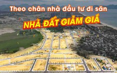 Theo chân nhà đầu tư đi săn nhà đất giảm giá