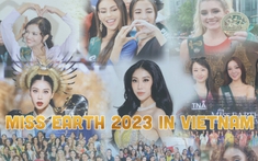 Miss Earth 2023 ghi điểm với khâu tổ chức hoành tráng, tích cực quảng bá du lịch - văn hóa Việt Nam