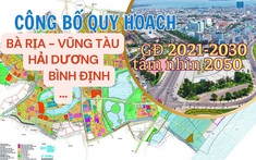 Nóng trong tuần: Nhiều tỉnh thành công bố quy hoạch thời kỳ 2021-2030