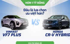 So sánh VinFast VF7 và Honda CR-V hybrid: Đâu là lựa chọn ưu việt trong tầm giá hơn 1 tỷ đồng?