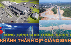 4 công trình giao thông nghìn tỉ sẽ khánh thành trong dịp lễ Giáng sinh