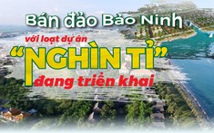 Bán đảo Bảo Ninh với loạt dự án nghìn tỉ đang triển khai