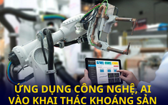 Bộ Xây dựng: Ứng dụng công nghệ, AI khai thác hiệu quả tài nguyên khoáng sản làm vật liệu xây dựng