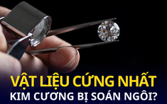 Kim cương bị soán ngôi “cứng nhất thế giới” bằng vật liệu này?