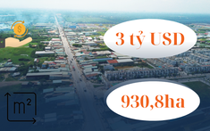 Long An kêu gọi đầu tư dự án 3 tỷ USD, rộng gần 1.000ha