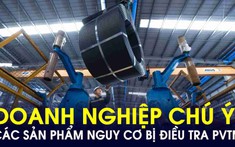 Doanh nghiệp xuất bán các mặt hàng này sang EU, Mỹ, Mexico, Australia cần lưu ý