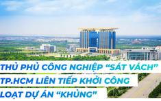 Thủ phủ công nghiệp “sát vách” TP.HCM liên tiếp khởi công loạt dự án “khủng”