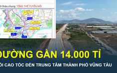 Thông tin mới về tuyến đường gần 14.000 tỉ nối từ cao tốc đến trung tâm TP. Vũng Tàu