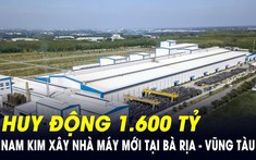 Dự án nhà máy tôn 4.500 tỷ của Nam Kim tại Bà Rịa - Vũng Tàu sẽ đi vào hoạt động từ cuối năm 2025 để đón sóng thị trường