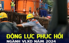 Động lực để ngành vật liệu xây dựng phục hồi trong năm 2024