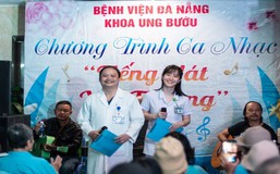  "Tiếng hát yêu thương" - mô hình dân vận khéo lan tỏa yêu thương, tiếp thêm hy vọng giữa lòng bệnh viện