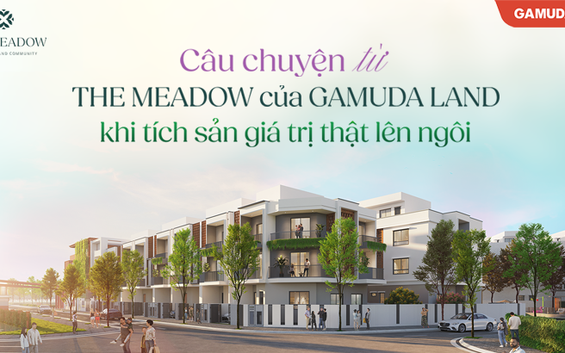 Câu chuyện từ The Meadow của Gamuda Land: Khi tích sản giá trị thật lên ngôi