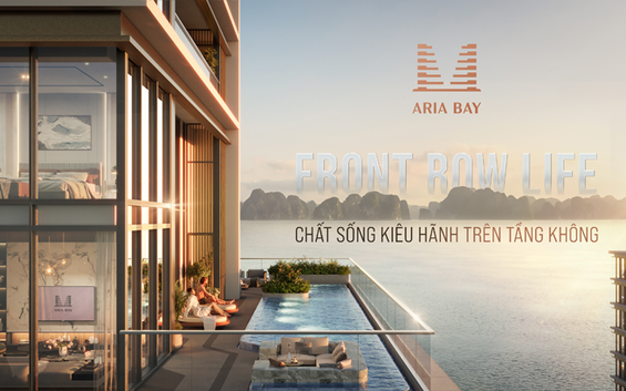 Aria Bay: Chất sống Front Row Life – Kiêu hãnh trên tầng không