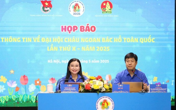Họp báo giới thiệu Đại hội Cháu ngoan Bác Hồ toàn quốc lần thứ X - năm 2025
